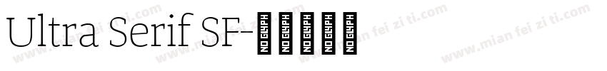 Ultra Serif SF字体转换
